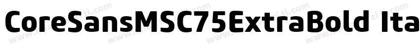 CoreSansMSC75ExtraBold Italic 常规斜体(字体转换
